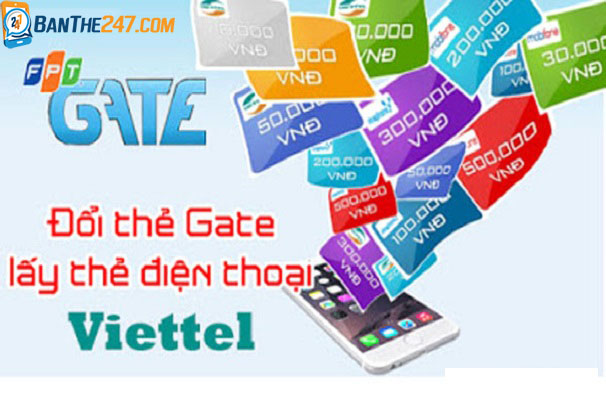 Làm sao đổi thẻ Gate sang thẻ Viettel nhanh nhất